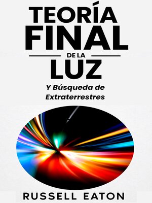 cover image of Teoría Final de la Luz